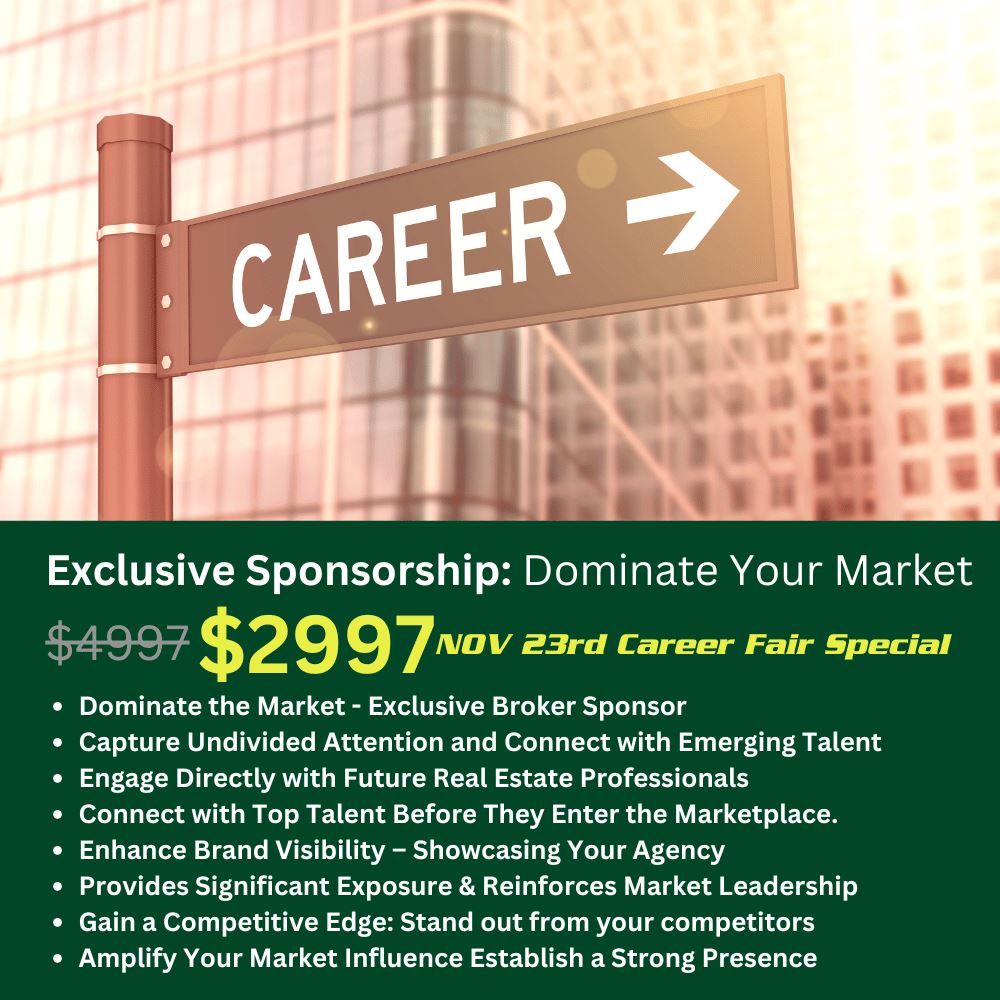 November 23rd Career Fair Sponsoship TSRE | Tampa School of Real Estate Exclusive Sponsorship: Dominate Your Market